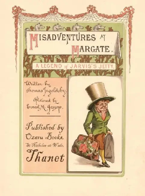 Misadventures at Margate - A Legend of Jarvis's Jetty by Thomas Ingoldsby
