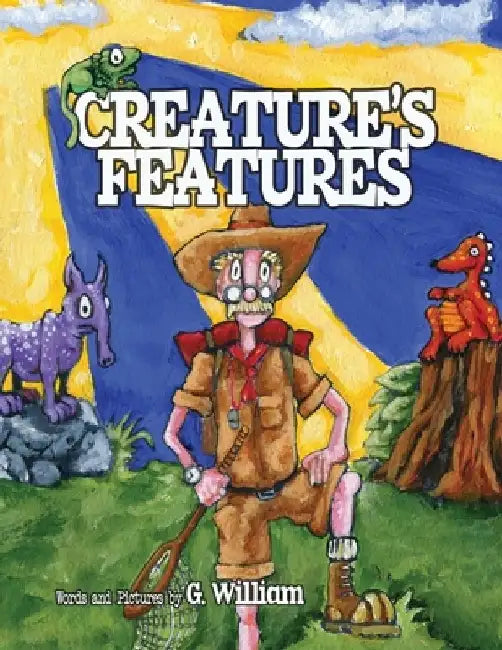 Creature's Features by G. William