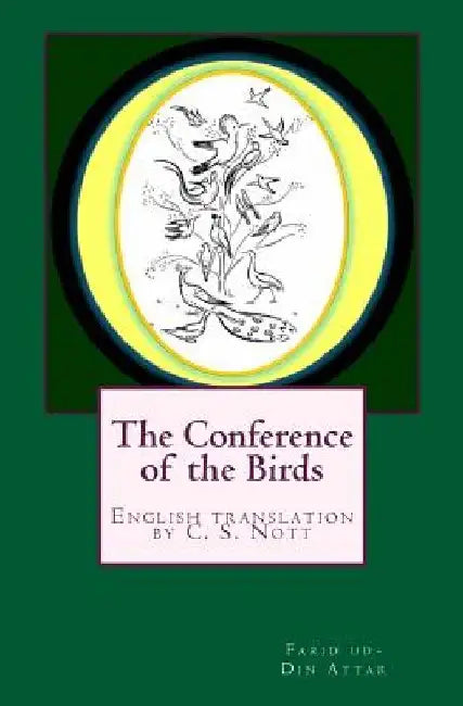 The Conference of the Birds by C. S. Nott