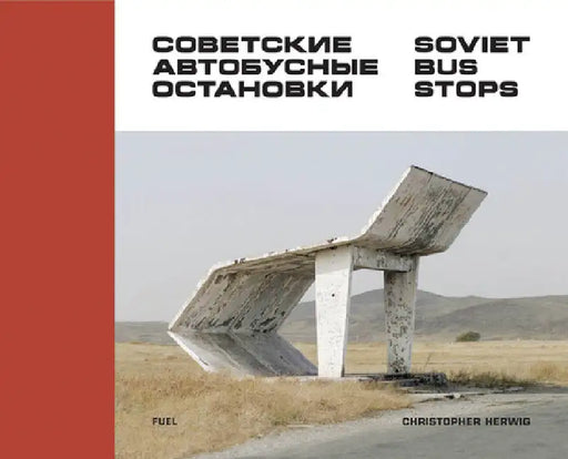 Soviet Bus Stops by Damon Murray
