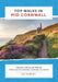 Top Walks in Mid Cornwall: Discover hidden Cornish highlights in these twelve spectacular circular walks by Liz Hurley