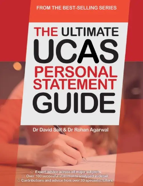 The Ultimate Ucas Personal Statement Guide: 100 Successful Statements, Expert Advice, Every Statement Analysed, All Major Subjects Uniadmissions by Rohan Agarwal