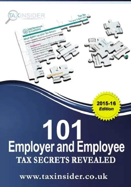 101 Employer And Employee Tax Secrets Revealed 2015/16 by Karissa Tunis