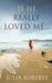 If He Really Loved Me... by Julia Roberts