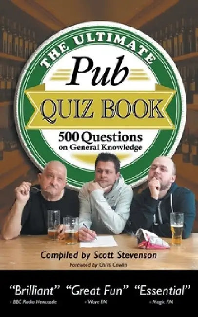 The Ultimate Pub Quiz Book: 500 Questions on General Knowledge by Scott Stevenson