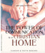 The Power of Communication in a Christian Home by Gideon Bakare