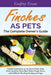 Finches as Pets. The Complete Owner's Guide. Includes Information on the House Finch, Zebra Finch, Gouldian Finch, Red, Yellow, Purple, Green and Gold by Godfrey Evans
