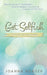 Get Selfish- The Way Is Through by Joanna Hunter