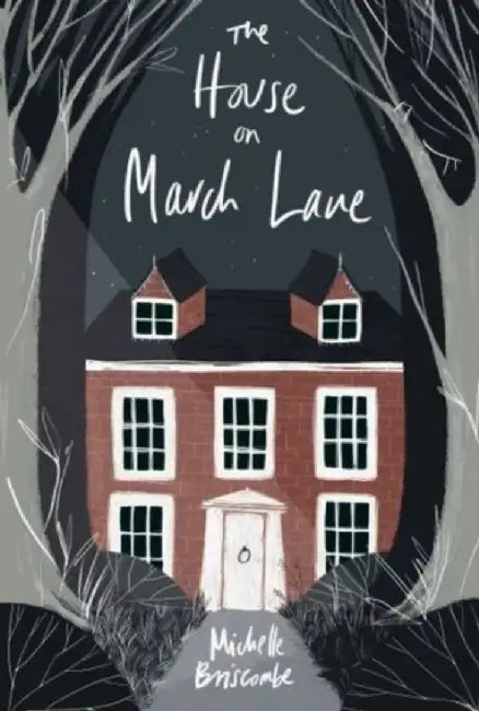 The House on March Lane by Michelle Briscombe