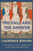 The Call and the Answer: A First-Hand Account of Volunteer Aid Workers in the First World War by Laurence Binyon