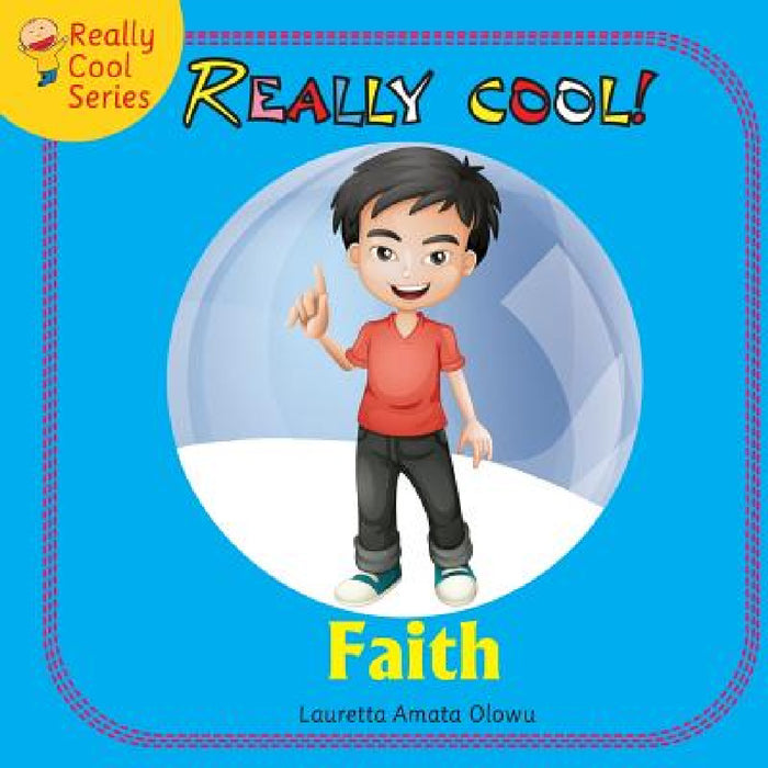 Faith by Lauretta Amata Olowu