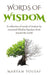 Words of Wisdom: A Collection of Words of Wisdom by Renowned Muslim Speakers from Around the World by Maryam Yousaf