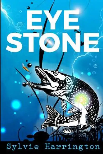 Eye Stone by Sylvie Harrington, Andre Lucas
