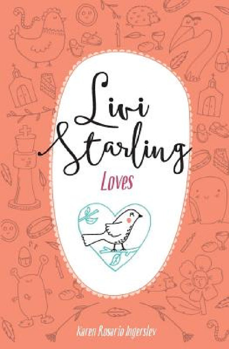 Livi Starling Loves by Karen Rosario Ingerslev