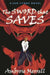 The Sword That Saves by Ambrose Merrell