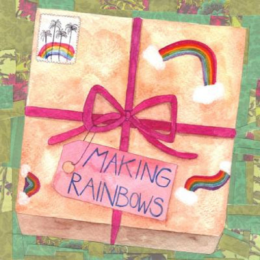 Making Rainbows by Nicola Gothard, Anja Kolenko