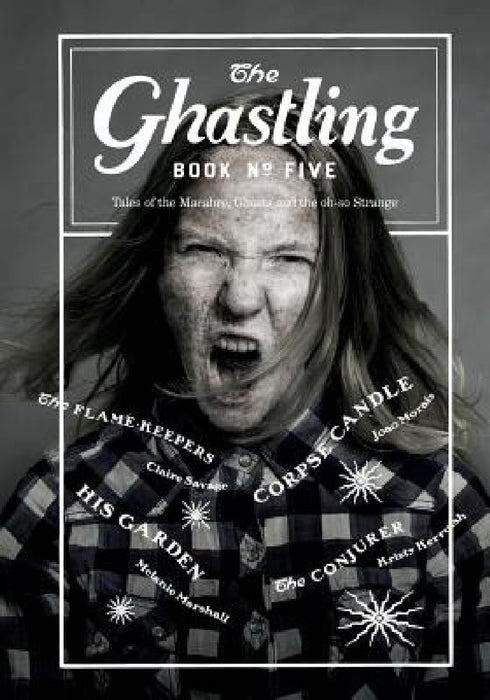 The Ghastling: Book Five by Rebecca Parfitt, Nathaniel Winter-Hebert