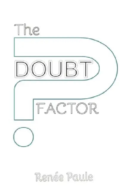 The Doubt Factor by G. R. Hewitt