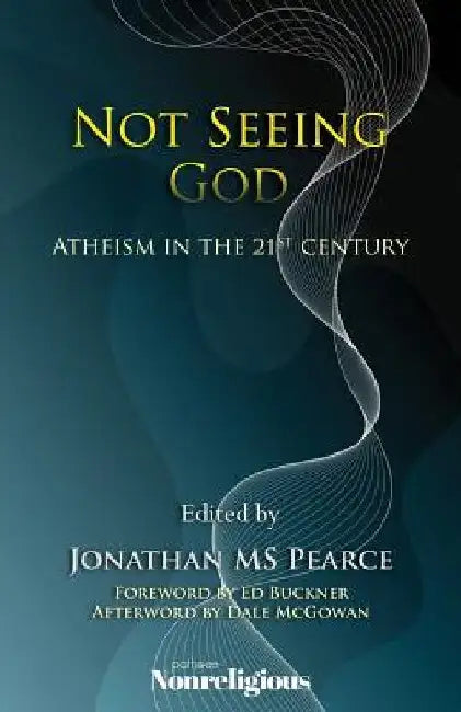 Not Seeing God by Jonathan Pearce
