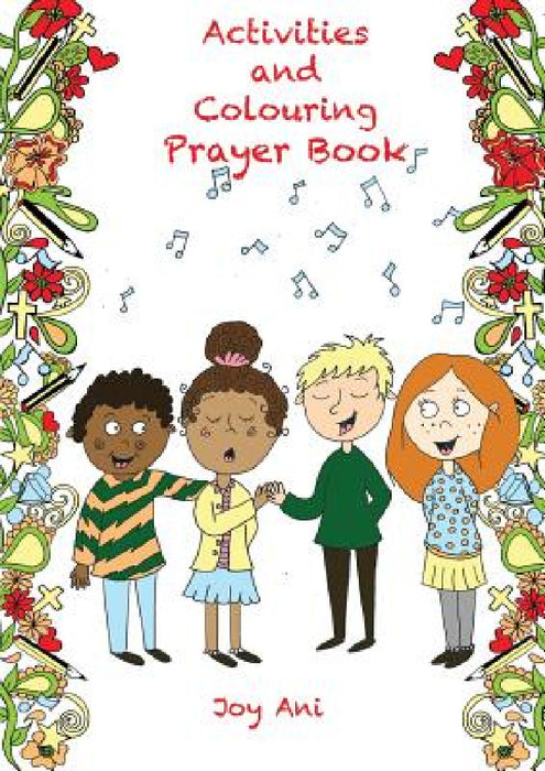 Activities and Colouring Prayer Book by Joy Ani