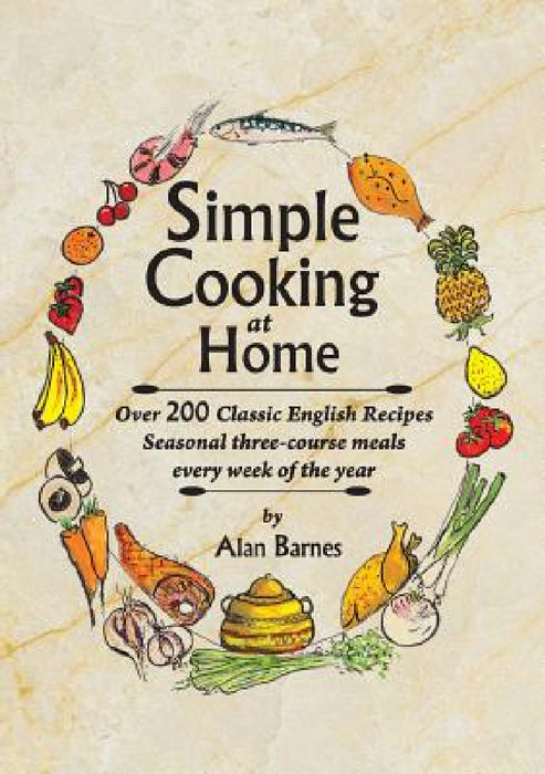 Simple Cooking at Home by Alan Barnes