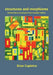 Structures and Morphisms: Mathematical Structures from Bounded Infinity by Brian Capleton