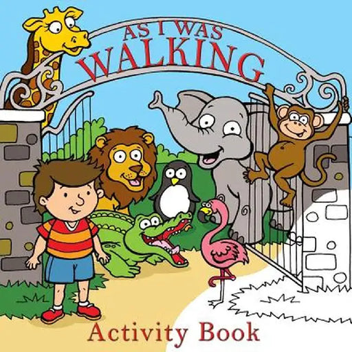 As I Was Walking: Activity Book by Denham E. Gemma