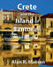 Crete and the Island of Santorini by Alan R. Massen