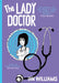 The Lady Doctor by Ian Williams