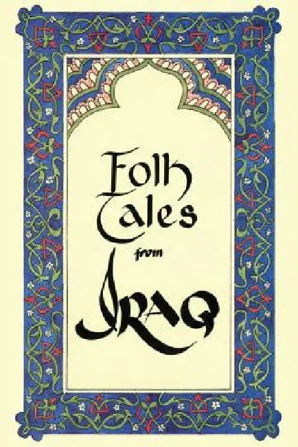 Folk Tales From Iraq by Middle East Book Review Mebor