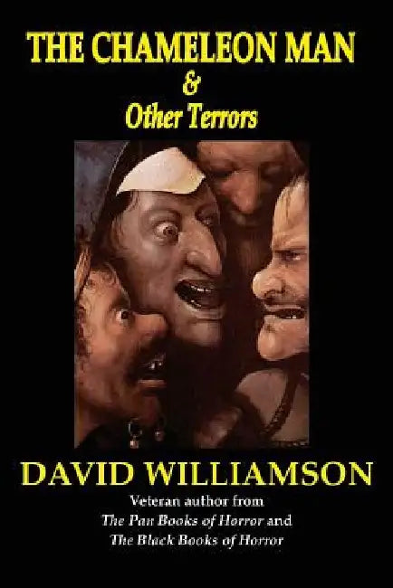 The Chameleon Man & Other Terrors by Charles Black