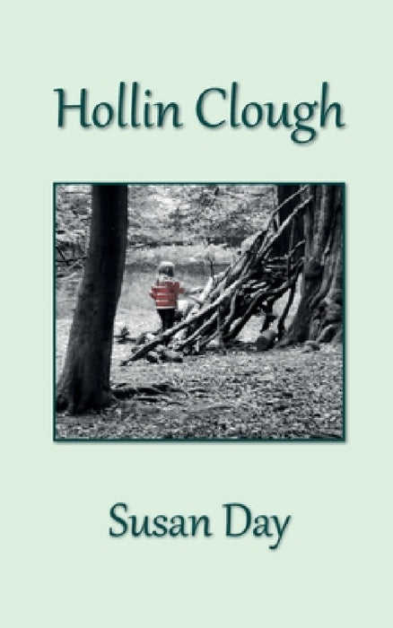 Hollin Clough by Susan Day