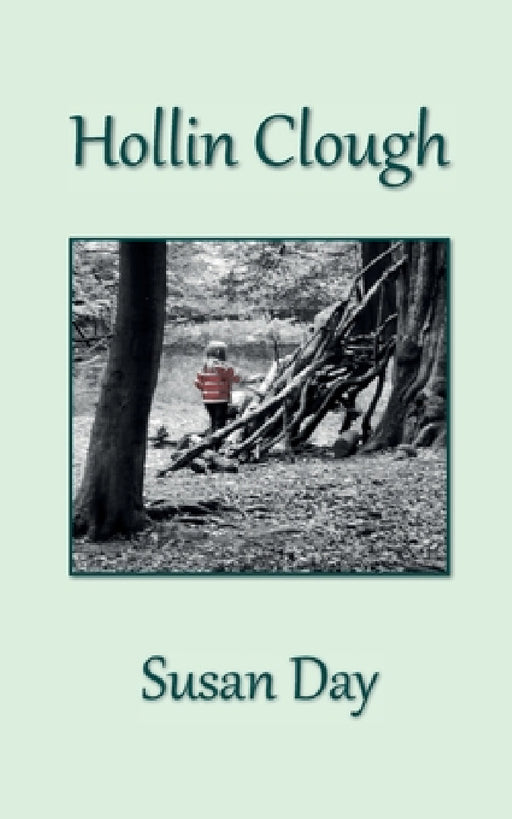 Hollin Clough by Susan Day