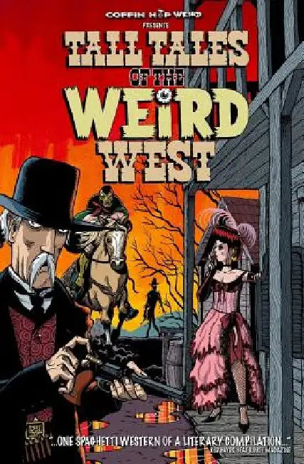 Tall Tales of the Weird West by Axel Howerton