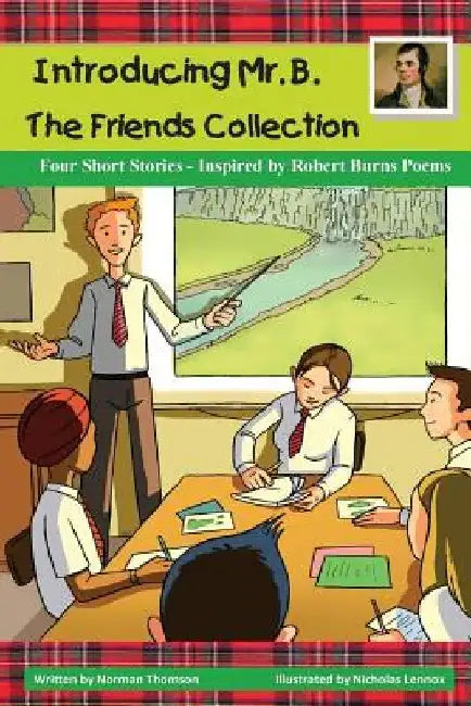 Introducing Mr. B.: The Friends Collection by Norman Thomson