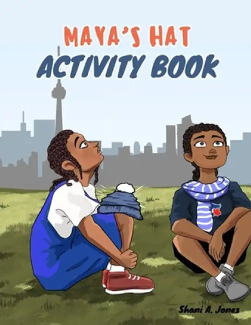 Maya's Hat Activity Book by Shani Jones