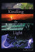 Kindling The Light by Karla K. Doell