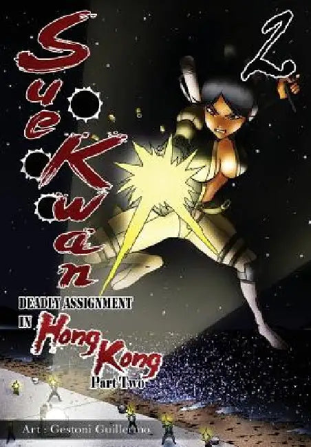Sue Kwan Deadly Assignment in Hong Kong Part Two by Randall Jessup