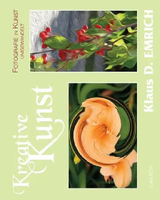 Kreative Kunst by Emrich, Klaus D.