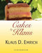 Cakes by Klaus by Elysse Poetis