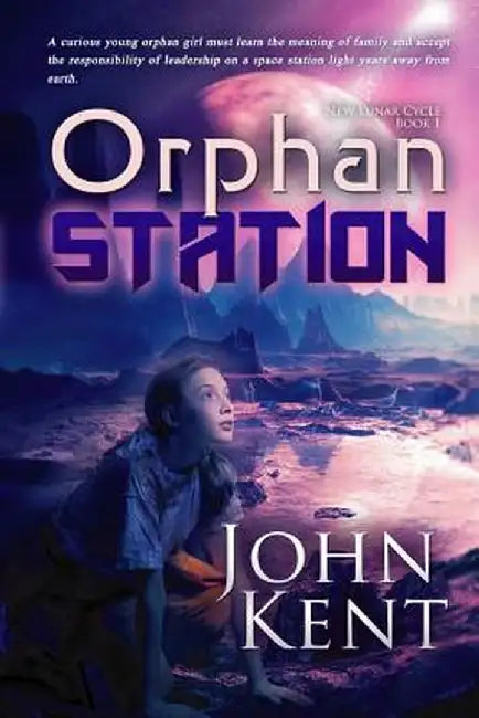 Orphan Station by John G. Kent