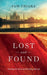 Lost and Found: Seeking the Past and Finding Myself by Sam Thiara