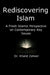 Rediscovering Islam by Khalid Zaheer