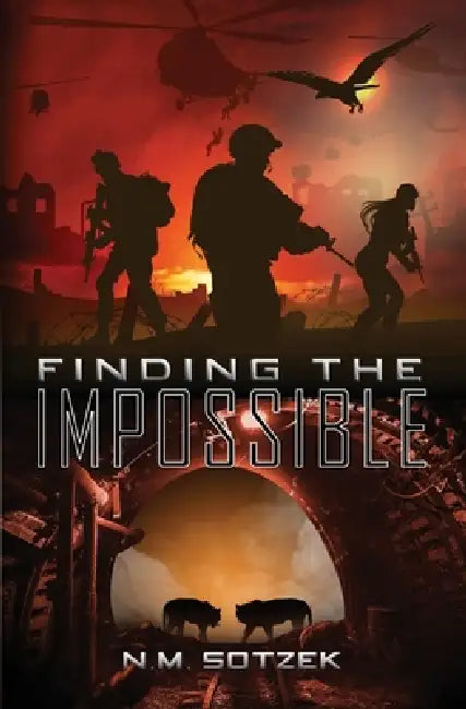 Finding the Impossible by N. M. Sotzek