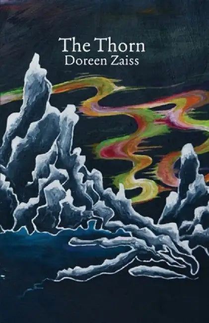 The Thorn by Doreen Zaiss