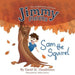 Jimmy Meets Sam the Squirrel by David M. Handelman