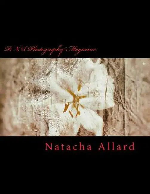 PNA Photography Magazine: Photo Art by Natacha Allard