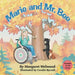 Marie and Mr. Bee (Proverbs 12: 14b Version) by Margaret Welwood