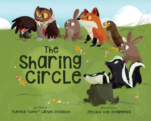 The Sharing Circle by Theresa Corky Larsen-Jonasson
