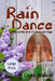 Rain Dance by Dawn Renaud